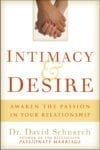 Intimacy & Desire: Awaken the Passion in Your Relationship